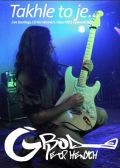 Petr Henych & G-Bod - Takhle to je...DVD